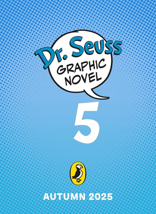 Dr. Seuss Graphic Novel: Green Eggs and Ham Go Next Door
