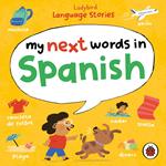 Ladybird Language Stories: My Next Words In Spanish