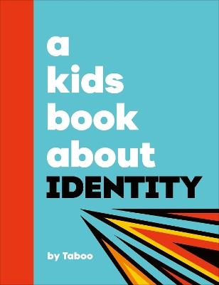 A Kids Book About Identity - Taboo - cover