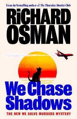 We Chase Shadows - Richard Osman - cover