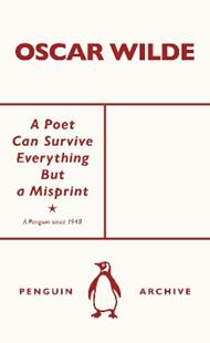A Poet Can Survive Everything But a Misprint
