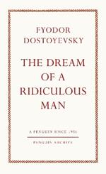 The Dream of a Ridiculous Man