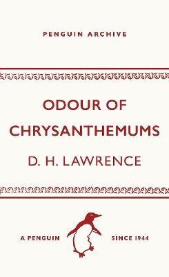Odour of Chrysanthemums - D. H. Lawrence - cover