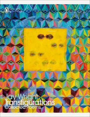 Transfigurations: Collected Poems - Jay Wright - cover