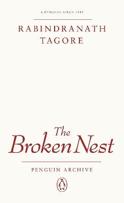 The Broken Nest - Rabindranath Tagore - cover