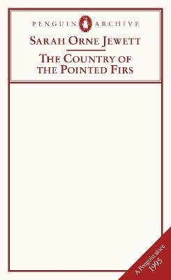 The Country of the Pointed Firs - Sarah Orne Jewett - cover