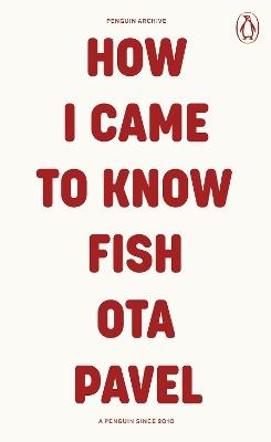 How I Came to Know Fish - Ota Pavel - cover