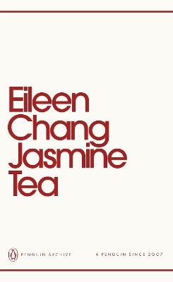 Jasmine Tea - Eileen Chang - cover