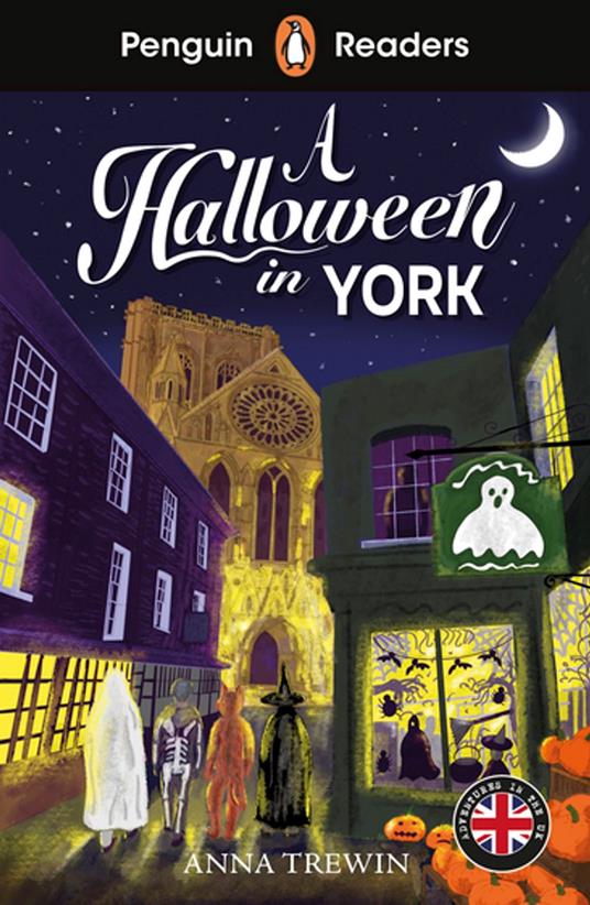Penguin Readers Level 2: A Halloween in York (ELT Graded Reader) - Anna Trewin - ebook