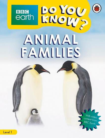 Do You Know? Level 1 – BBC Earth Animal Families - Ladybird - ebook
