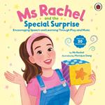 Ms Rachel: Ms Rachel and the Special Surprise: Encouraging Speech and Learning Through Play and Music