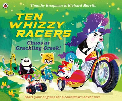 Ten Whizzy Racers: Chaos at Crackling Creek - Timothy Knapman,Richard Merritt - ebook