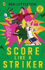 Score Like a Striker