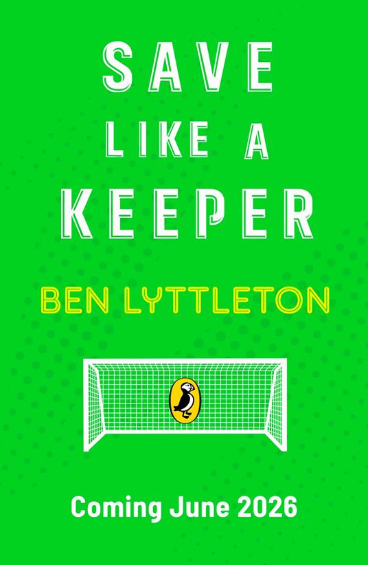 Save Like a Keeper - Ben Lyttleton - ebook