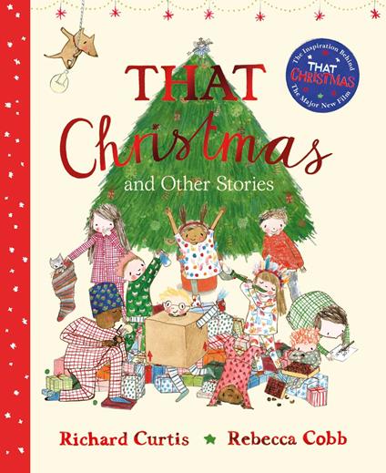 That Christmas and Other Stories - Richard Curtis,Cobb Rebecca - ebook