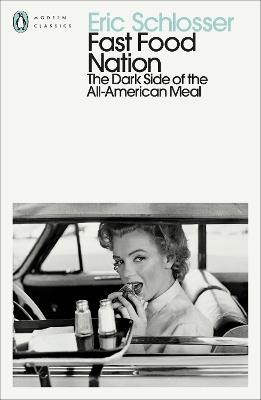 Fast Food Nation: The Dark Side of the All-American Meal - Eric Schlosser - cover