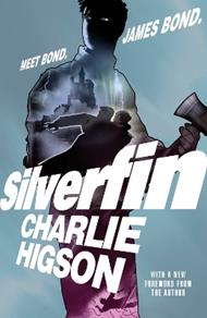 Young Bond: SilverFin: 20th Anniversary Edition