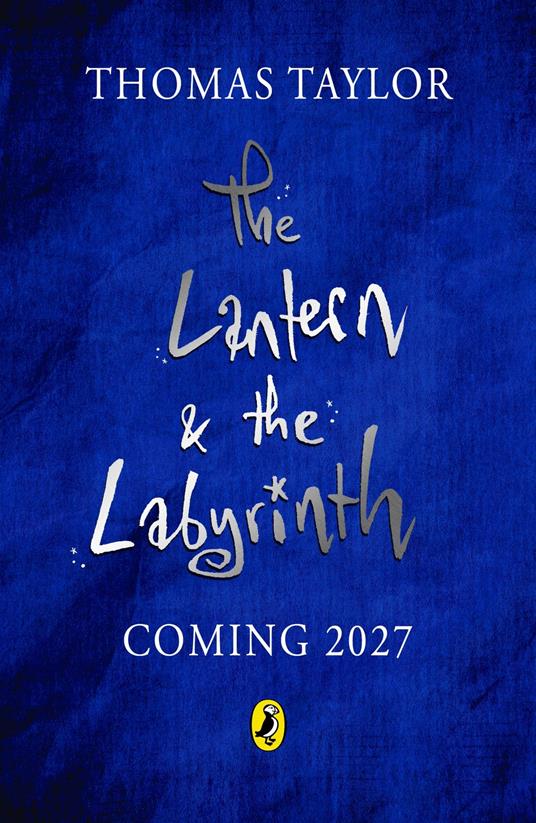 The Lantern and the Labyrinth - Thomas Taylor - ebook