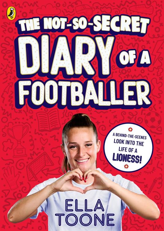 The Not-So-Secret Diary of a Footballer - Ella Toone - ebook