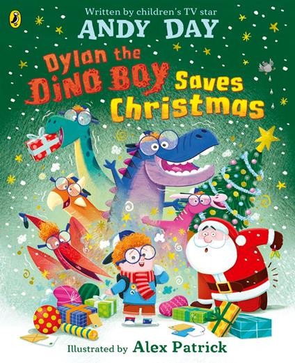 Dylan the Dino Boy Saves Christmas - Andy Day,Alex Patrick - ebook