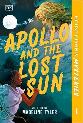 Mount Olympus Mysteries Apollo and the Lost Sun - Phonic Books - cover