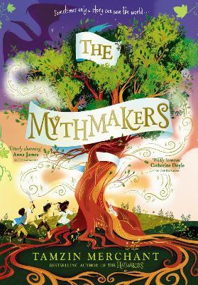 The Mythmakers - Tamzin Merchant - cover