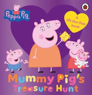 Peppa Pig: Mummy Pig's Treasure Hunt: A lift-the-flap book - Peppa Pig - cover