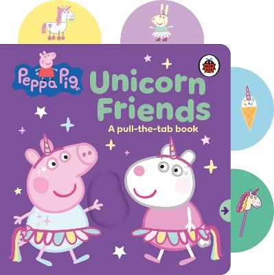 Peppa Pig: Unicorn Friends: A Pull-the-Tab Book - Peppa Pig - cover