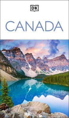 DK Canada: Must-See Sights. Culture & History. Detailed Maps & Tours. Covers Niagara Falls, Toronto, Vancouver, & more - DK Travel - cover