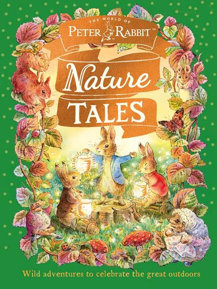 Peter Rabbit: Nature Tales - Beatrix Potter - ebook