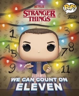 Stranger Things: We Can Count on Eleven (Funko Pop!) - Stranger Things - cover