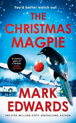 The Christmas Magpie - Mark Edwards - cover