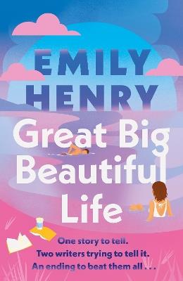 Great Big Beautiful Life - Emily Henry - cover