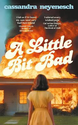 A Little Bit Bad - Cassandra Neyenesch - cover