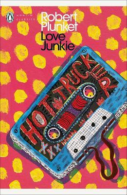 Love Junkie - Robert Plunket - cover