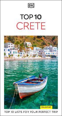 DK Top 10 Crete: Top 10 lists for your perfect trip, plus an all-weather folded map - DK Travel - cover