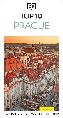 DK Top 10 Prague: Top 10 lists for your perfect trip, plus an all-weather folded map - DK Travel - cover