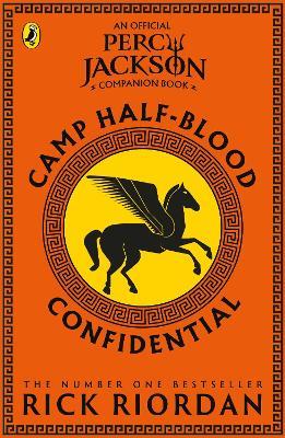 Camp Half-Blood Confidential (Percy Jackson and the Olympians) - Rick Riordan - cover