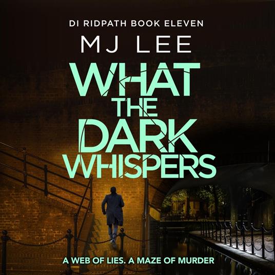 What the Dark Whispers (DI Ridpath 11)