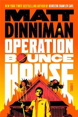 Operation Bounce House - Matt Dinniman - cover