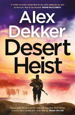 The Desert Heist - Alex Dekker - cover