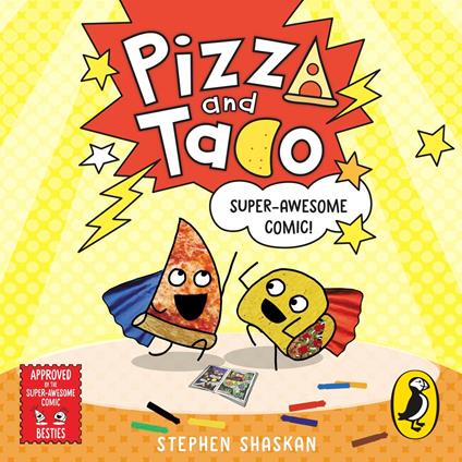 Pizza and Taco: Super-Awesome Comic!