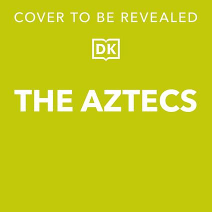 The Aztecs