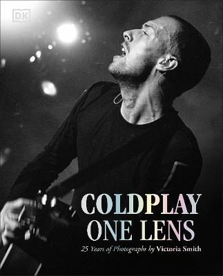 Coldplay One Lens: 25 Years of Photographs by Victoria Smith - Victoria Smith - cover