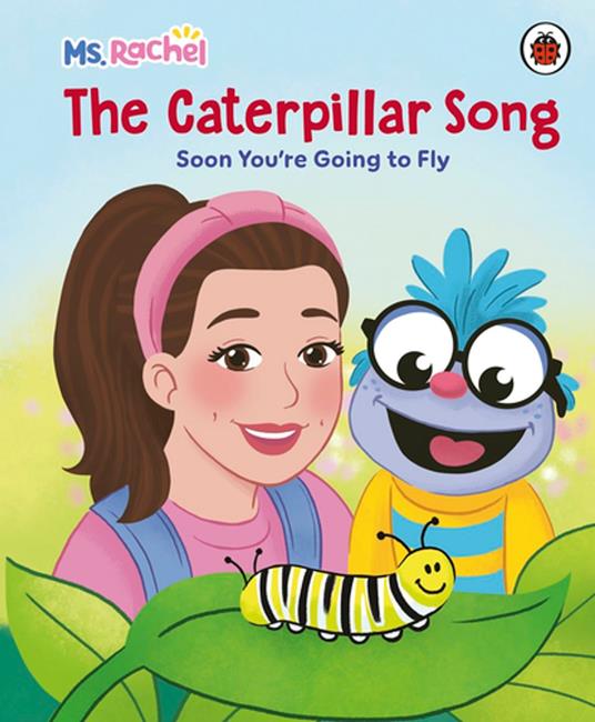 Ms Rachel: The Caterpillar Song - Mr Aron,Steph Lew - ebook