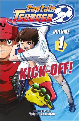 Captain Tsubasa Volume 1 Kick-Off! - DK - cover