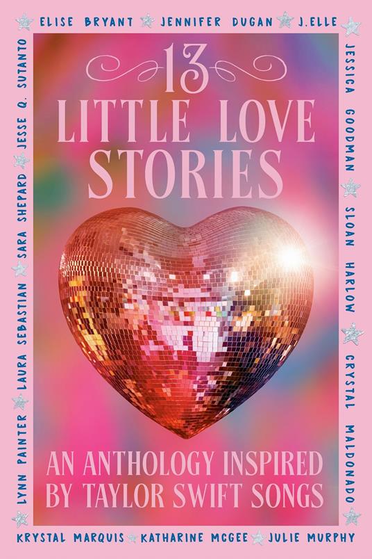 13 Little Love Stories - Elise Bryant,Jennifer Dugan,J. Elle,Jessica Goodman - ebook