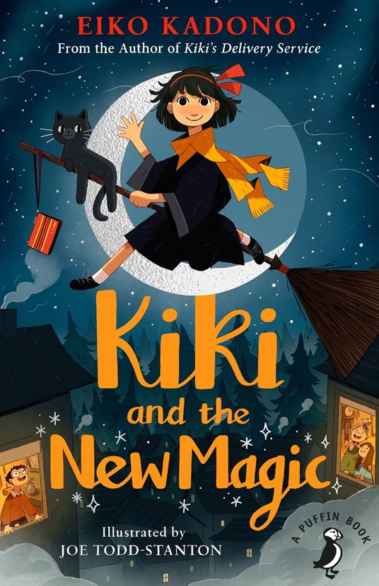 Kiki and the New Magic - Eiko Kadono,Joe Todd-Stanton,Emily Balistrieri - ebook
