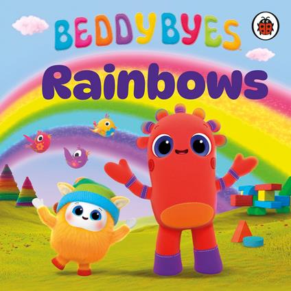 BeddyByes: Rainbows - BeddyByes - ebook