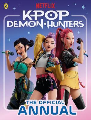 KPop Demon Hunters: The Official Annual - cover
